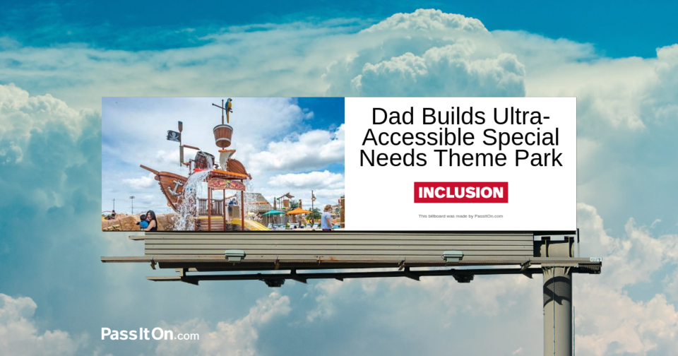 Inspired by his Daughter, Dad Builds World’s Most Fully Inclusive and Accessible Special Needs Theme Amusement Park 