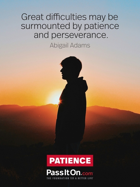 Great difficulties may be surmounted by patience and perseverance. #<Author:0x00007f1ae9169c60>