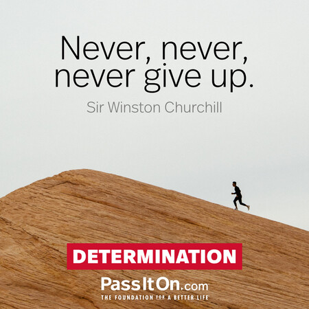 Never, never, never give up. #<Author:0x00007f1adbd8aa20>