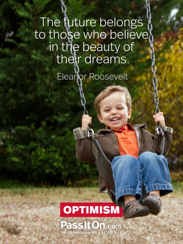 The future belongs to those who believe in the beauty of their dreams. #<Author:0x00007f2b21d720a0>