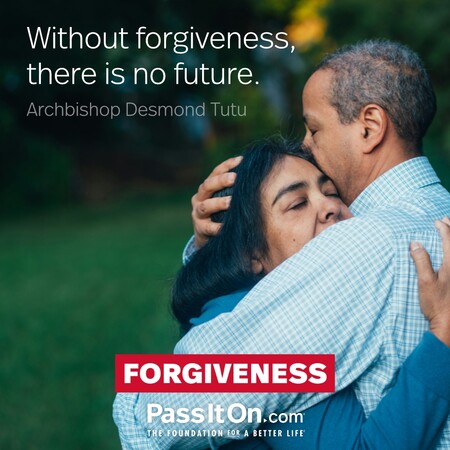 Without forgiveness, there is no future. #<Author:0x00007f1ae92d12d8>