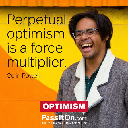 Perpetual optimism is a force multiplier. #<Author:0x00007f1adbdb3c18>