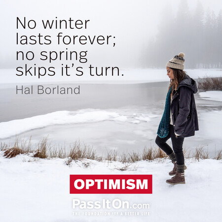 No winter lasts forever; no spring skips it's turn. #<Author:0x00007f58c68bd5c8>