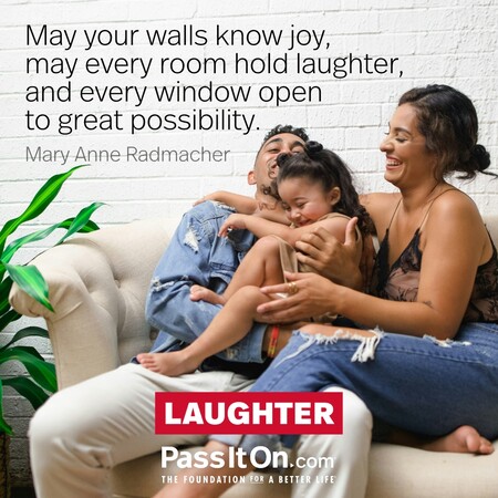 May your walls know joy, may every room hold laughter, and every window open to great possibility. #<Author:0x00007fea8de285e0>