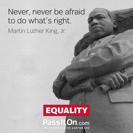 Never, never be afraid to do what's right. #<Author:0x00007f1adbdef290>