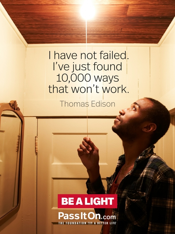 I have not failed. I've just found 10,000 ways that won't work. #<Author:0x00007f2b21b635c0>