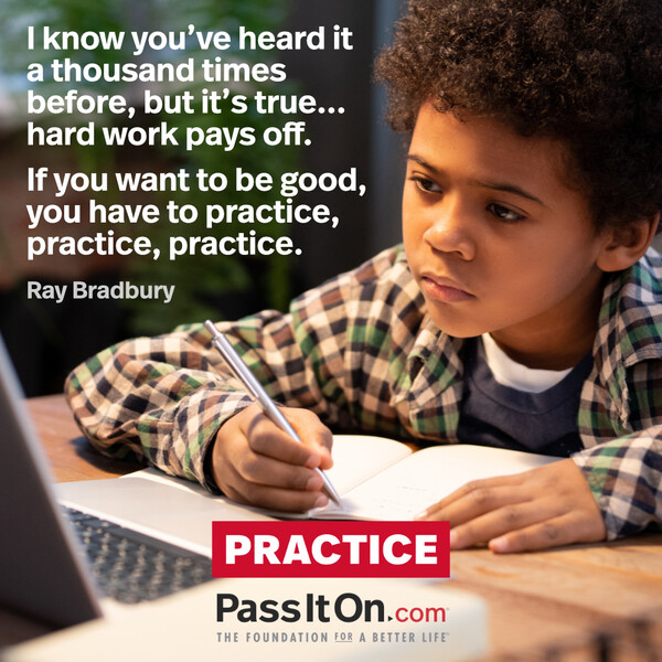 I know you've heard it a thousand times before, but it's true... hard work pays off. If you want to be good, you have to practice, practice, practice. #<Author:0x00007f2b23006040>