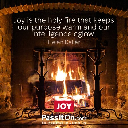 Joy is the holy fire that keeps our purpose warm and our intelligence aglow. #<Author:0x00007f58c6bb2800>