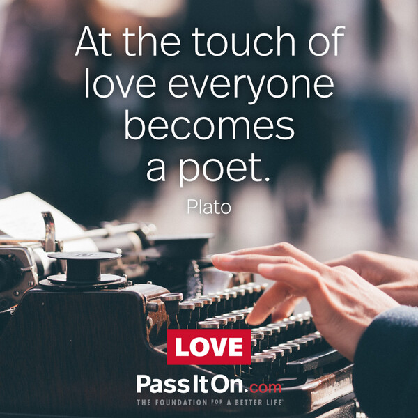 At the touch of love everyone becomes a poet. #<Author:0x00007f1ae9221cc0>
