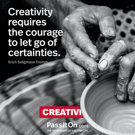 Creativity requires the courage to let go of certainties. #<Author:0x00007f1ae8baeed8>