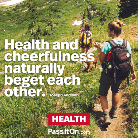 Health and cheerfulness naturally beget each other. #<Author:0x00007f1ae92d1418>