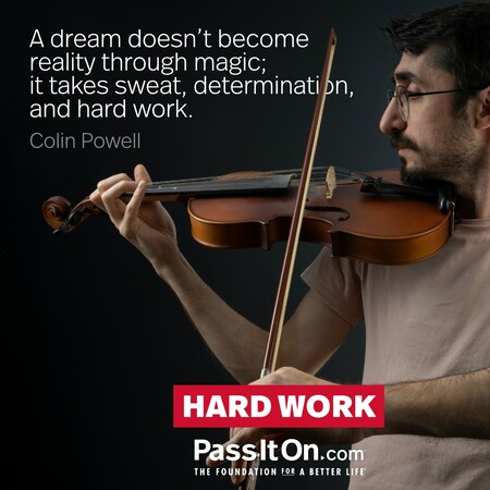 A dream doesn't become reality through magic; it takes sweat, determination, and hard work. #<Author:0x00007f2b22f91a60>