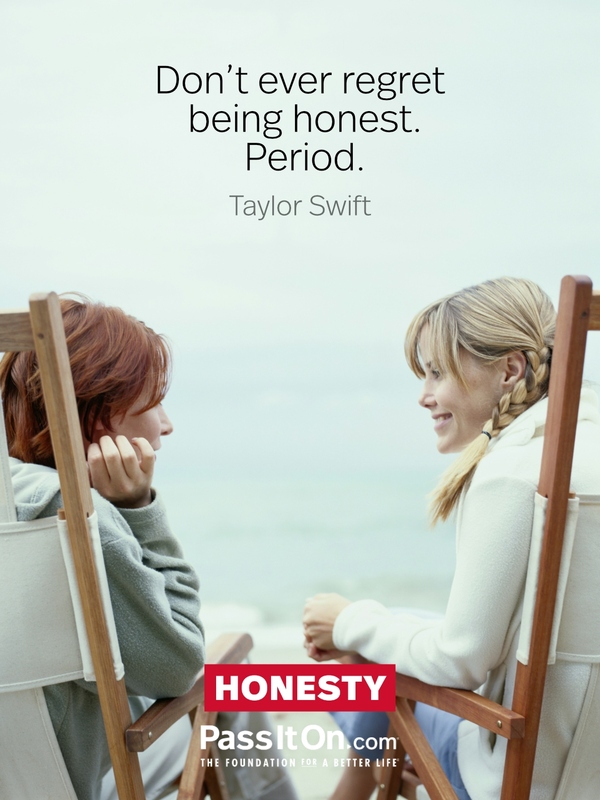 Don’t ever regret being honest. Period. #<Author:0x00007f1ae9c5c1e0>
