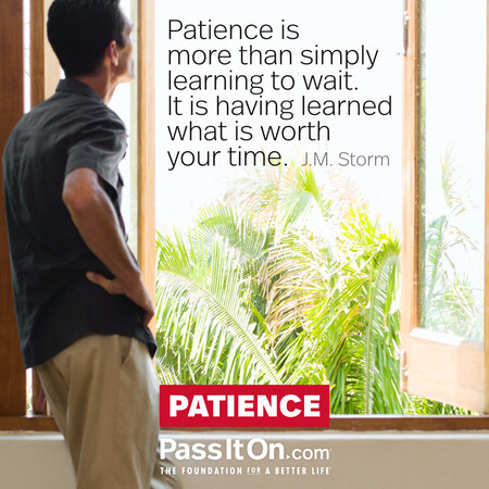 Patience is more than simply learning to wait. It is having learned what is worth your time. #<Author:0x00007f58c6a2c300>