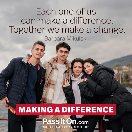 Each one of us can make a difference. Together we make a change. #<Author:0x00007f2b21ba1550>