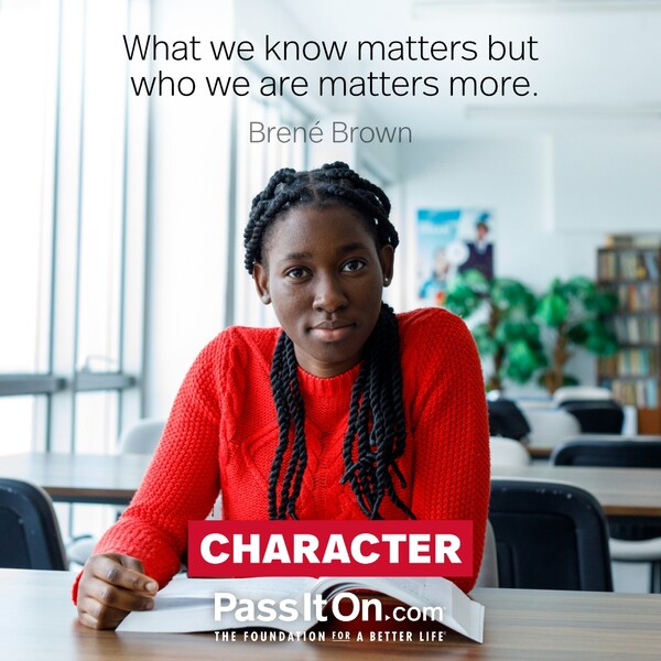 What we know matters but who we are matters more. #<Author:0x00007f2b21c2d0c8>