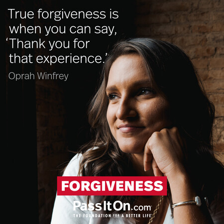 True forgiveness is when you can say ‘Thank you for that experience’. #<Author:0x00007f58c67b71d8>