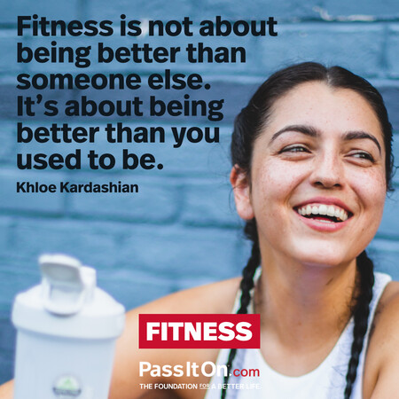 Fitness is not about being better than someone else. It’s about being better than you used to be.  #<Author:0x00007f1adbdeb190>