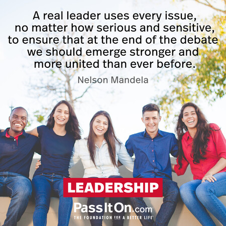 A real leader uses every issue, no matter how serious and sensitive, to ensure that at the end of the debate we should emerge stronger and more united than ever before. #<Author:0x00007f58c6891400>