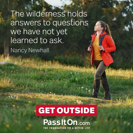 The wilderness holds answers to questions we have not yet learned to ask. #<Author:0x00007f58c67d2d20>