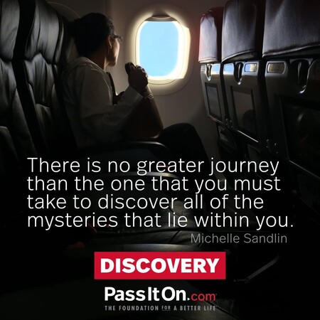 There is no greater journey than the one that you must take to discover all of the mysteries that lie within you. #<Author:0x00007f1adbdbd498>