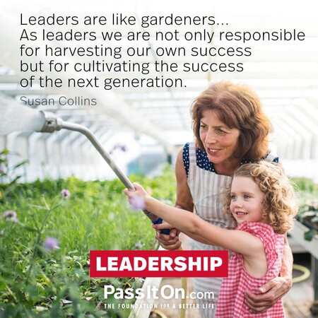 Leaders are like gardeners... As leaders we are not only responsible for harvesting our own success but for cultivating the success of the next generation. #<Author:0x00007f2b21b96ba0>